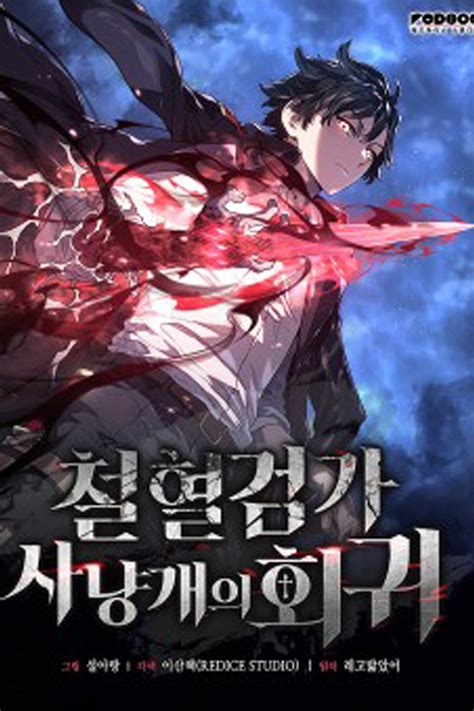 Revenge of the sword clan's hound manhwa  In place of death, an unexpected opportunity awaits him